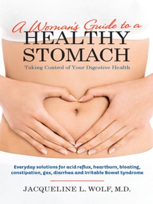 cover image of A Woman's Guide to a Healthy Stomach: Taking Control of Your Digestive Health